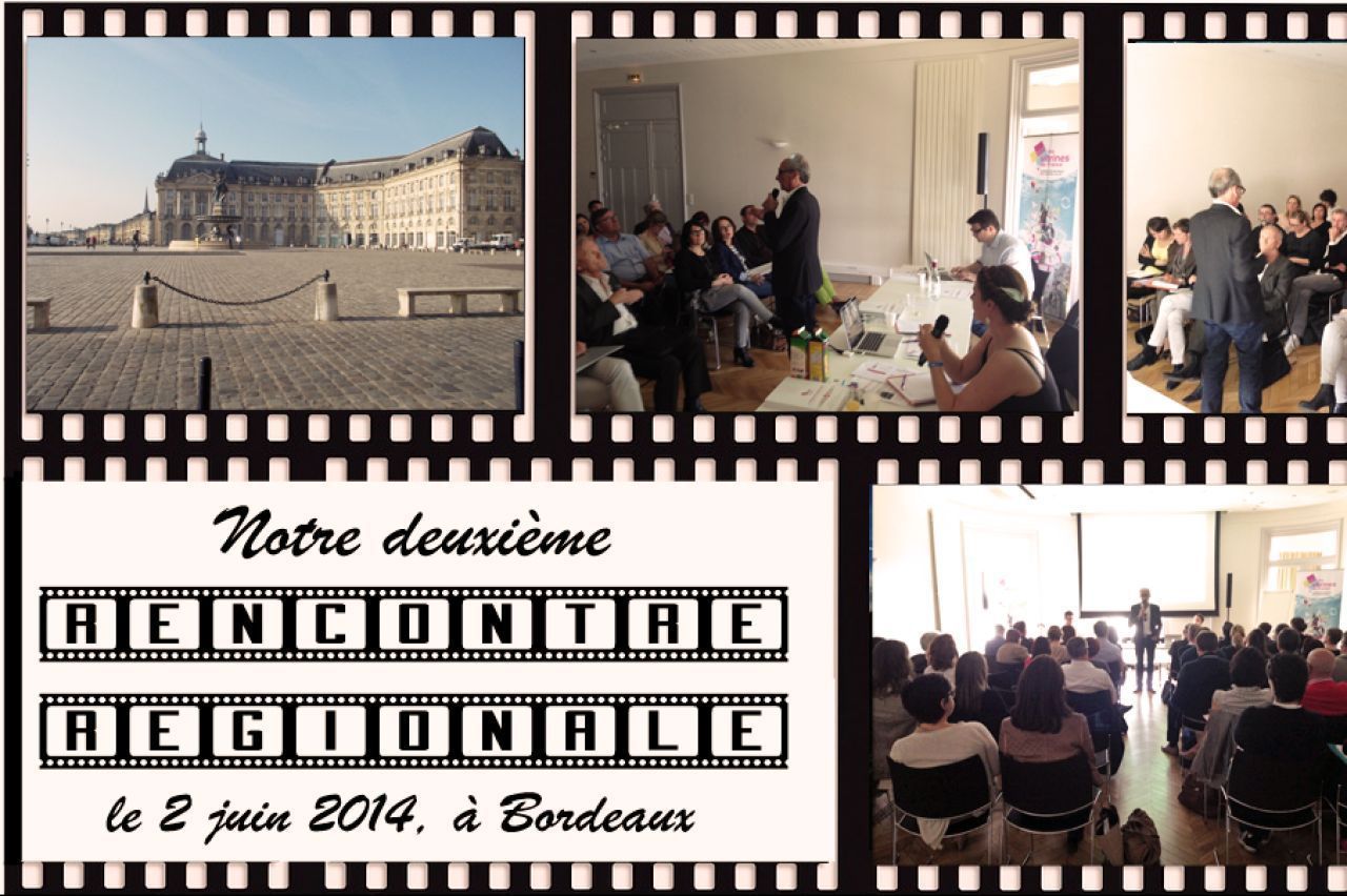 RENCONTRE - Retour sur notre Rencontre à Bordeaux - 2014
